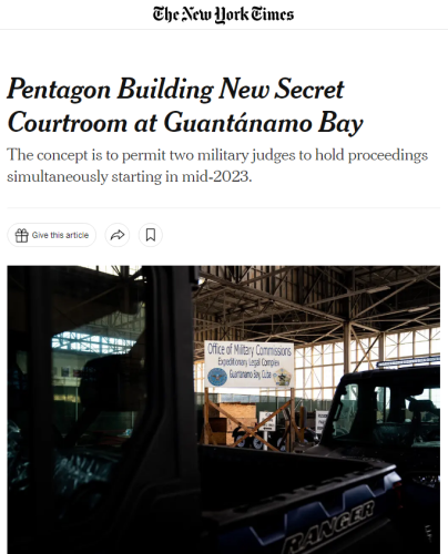 The New York Times - Pentagon Building New Secret Courtroom At Guantanamo Bay